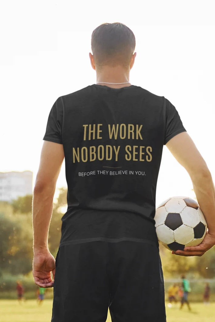 BTG Football™  The Work Nobody Sees Performance Tee